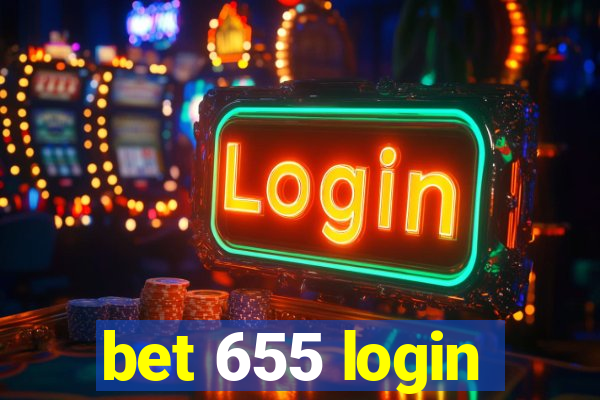 bet 655 login